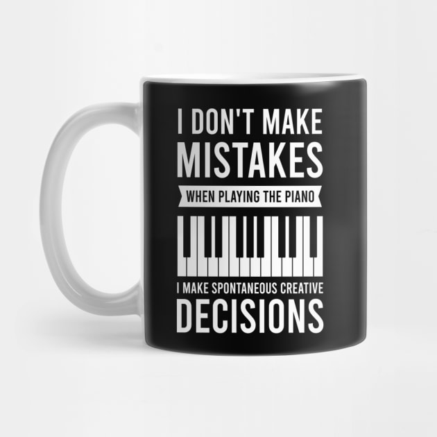 Pianist Shirt | I Don't Make Mistakes by Gawkclothing